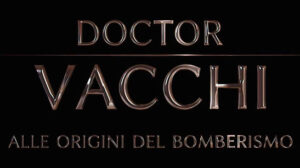Doctor Vacchi Alle origini del bomberismo e1547655643912