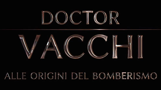 Doctor Vacchi Alle origini del bomberismo e1547655643912